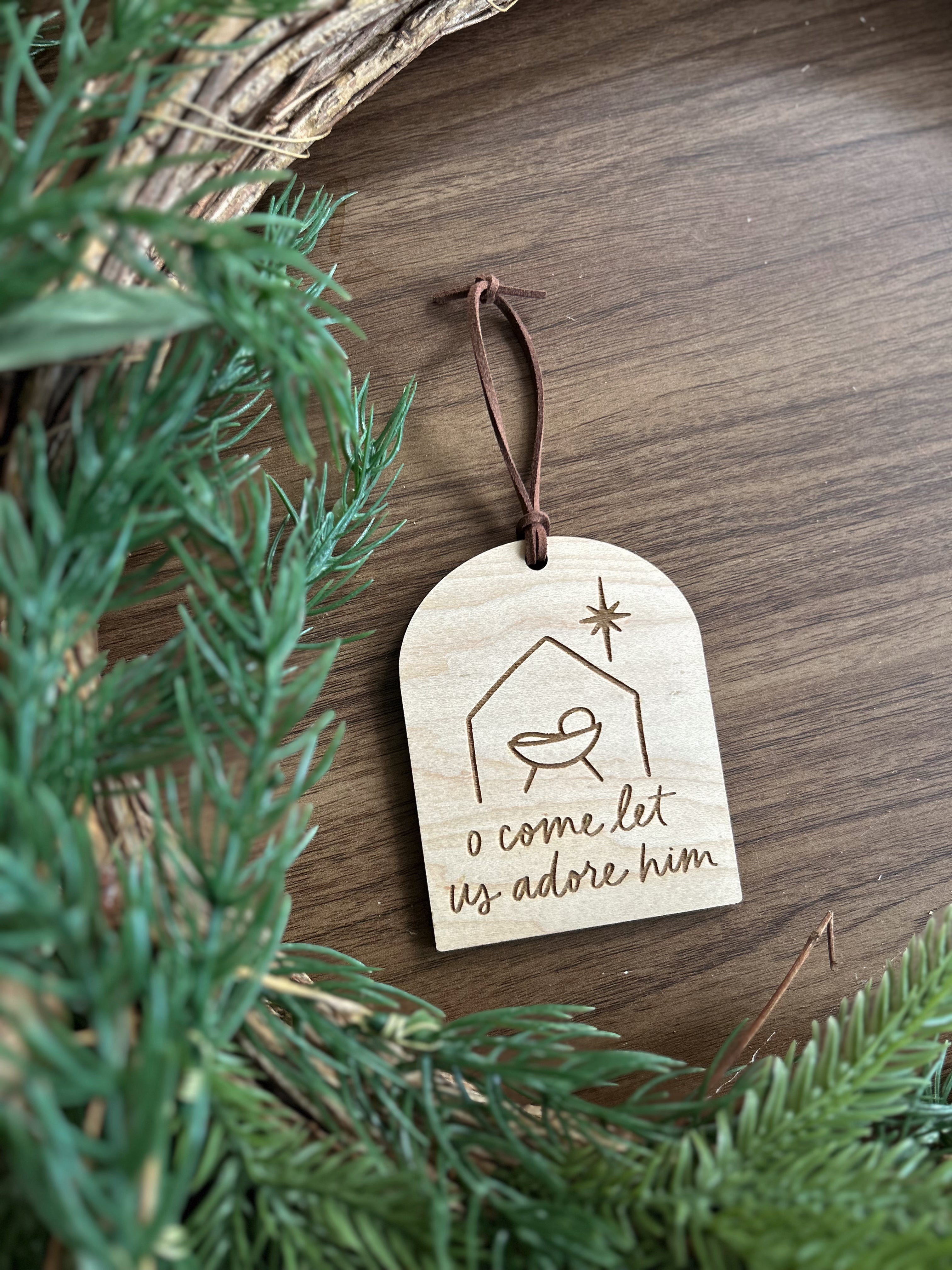 Come Let Us Adore Him Ornament